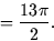 \begin{displaymath}
= \frac{13 \pi}{2}.\end{displaymath}