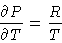 \begin{displaymath}\frac{\partial P}{\partial T} = \frac{R}{T}\end{displaymath}