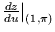 $\left. \frac{dz}{du} \right\vert _{(1,\pi)}$