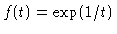 $f(t)=\exp(1/t)$