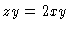 $\Pd{z}{y} = 2xy$