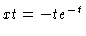 $\Pd{x}{t} = -te^{-t}$