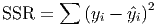         ∑
SSR  =     (yi - ˆyi)2
      
