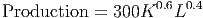                    0.6 0.4
Production  = 300K    L
